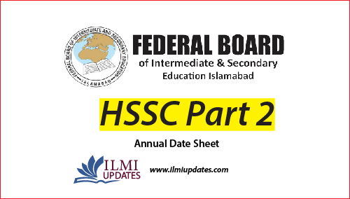 Federal Board HSSC part 2 Annual Date Sheet 2021