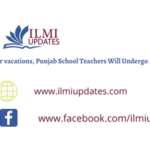 During the summer vacations, Punjab School Teachers Will Undergo Extensive Training