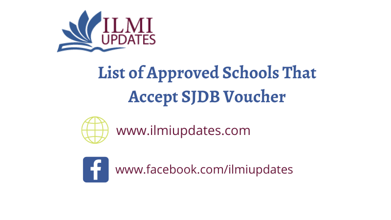 List of Approved Schools That Accept SJDB Voucher