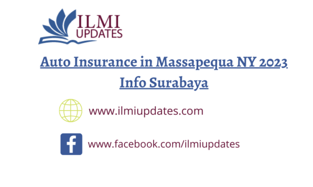 Auto Insurance in Massapequa NY 2023 Info Surabaya