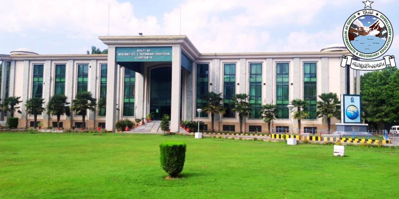 BISE Abbottabad Announces HSSC Admission Schedule for Annual Exams 2026: Dates, Fees, and Guide