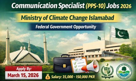 Communication Specialist (PPS-10) Jobs 2026 – Ministry of Climate Change, Islamabad