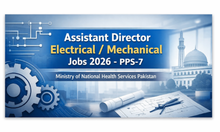 Assistant Director Electrical Mechanical Jobs 2026 – PPS-7 Vacancy in Ministry of National Health Services Pakistan