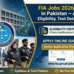 FIA Jobs 2026 Announced in Pakistan – Apply Online, Eligibility, Test Details & Last Date