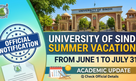 University of Sindh Summer Vacations from June 1 to July 31 – Official Notification Details