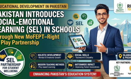 Pakistan Introduces Social-Emotional Learning in Schools Through New MoFEPT–Right To Play Partnership