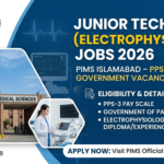 Junior Technician (Electrophysiology) Jobs 2026 in PIMS Islamabad – PPS-3 Government Vacancies (10 Posts)