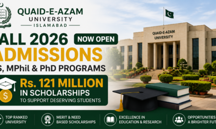 QAU Fall 2026 Admissions Open: Students Can Apply for BS, MPhil and PhD Programs with Rs. 121 Million Scholarships