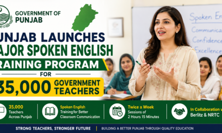 Punjab Teachers Training Program Launches Major Spoken English Training Program for 35,000 Government Teachers