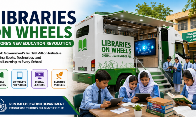 Libraries on Wheels Lahore: Punjab’s Revolutionary Mobile Learning Project Transforming Government Schools