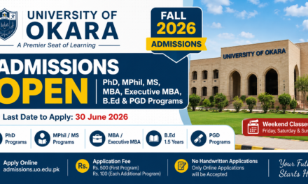 University of Okara Fall 2026 Admissions for PhD, MPhil, MBA & Weekend Programs